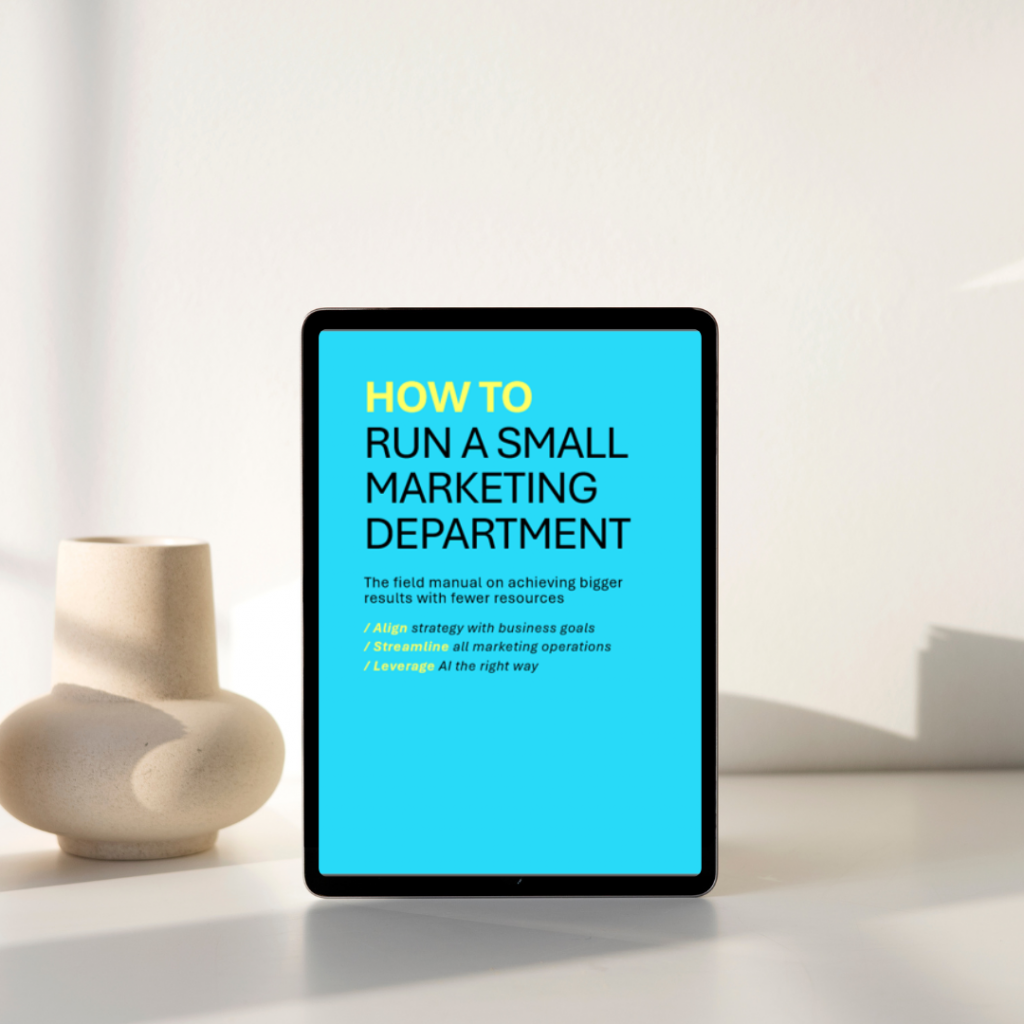 How to run a small marketing department